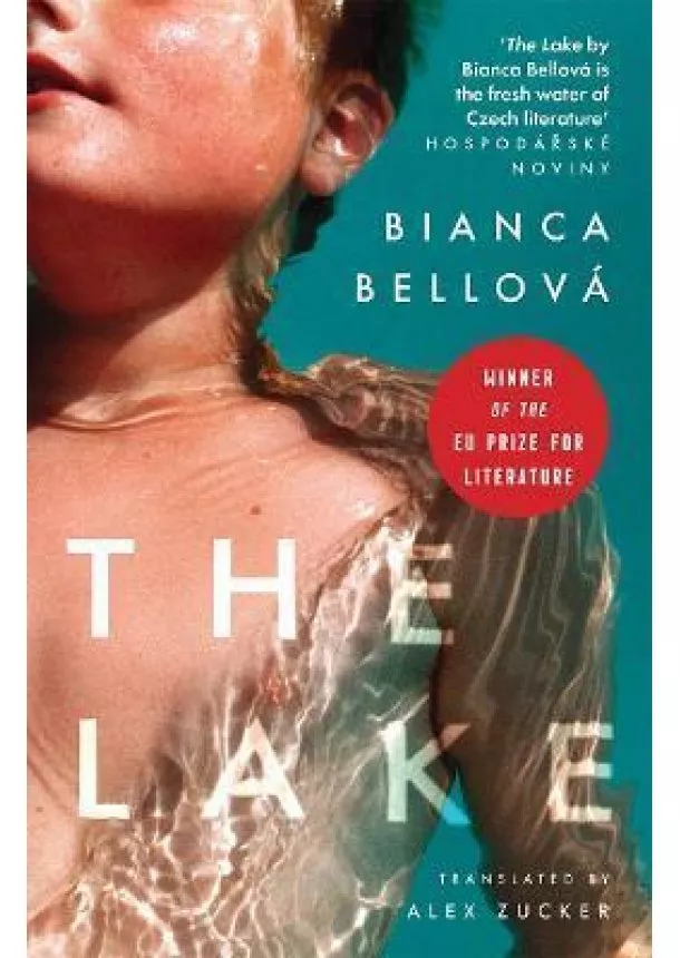 Bianca Bellová - The Lake