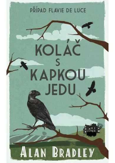 Koláč s kapkou jedu