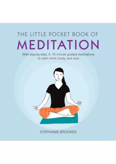 The Little Pocket Book of Meditation