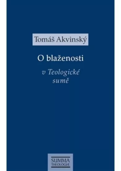 O blaženosti v Teologické sumě