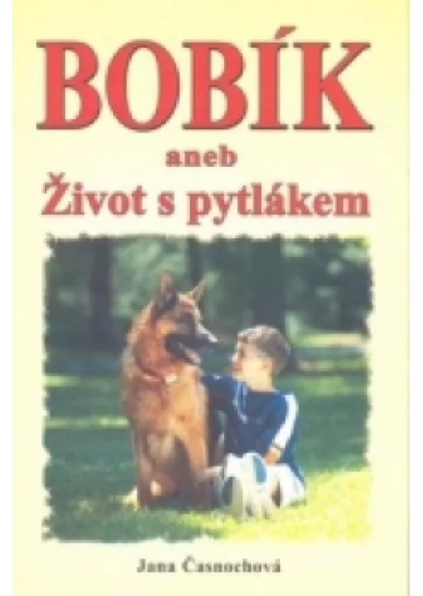 Kolektív autorov - Bobík aneb Život s pytlákem