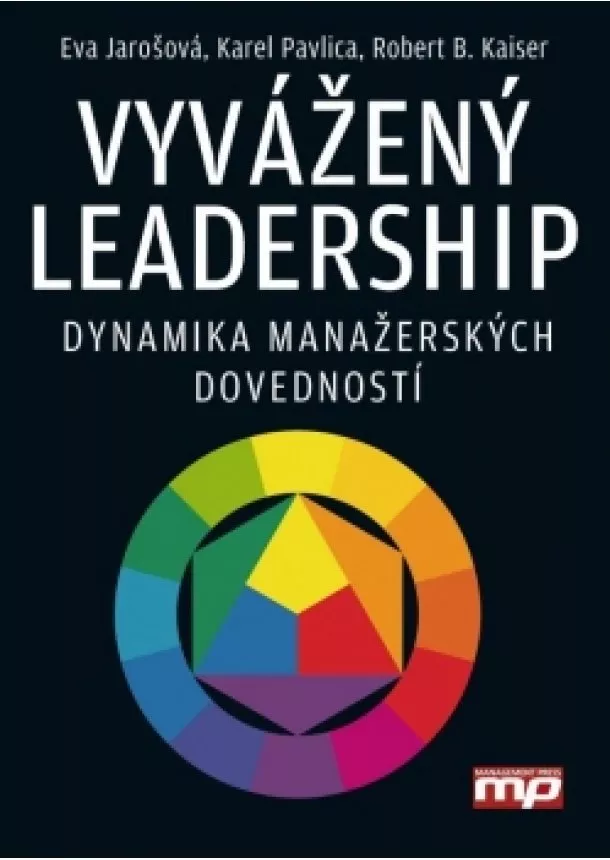 Karel Pavlica, Eva Jarošová - Vyvážený leadership