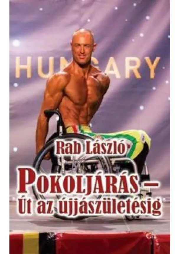 Rab László - Pokoljárás - Út az újjászületésig