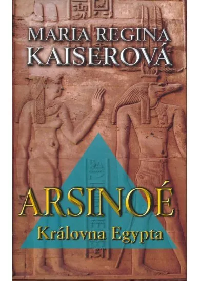 Arsinoé - Královna Egypta