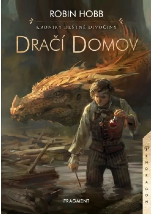 Robin Hobb - Kroniky Deštné divočiny - Dračí domov