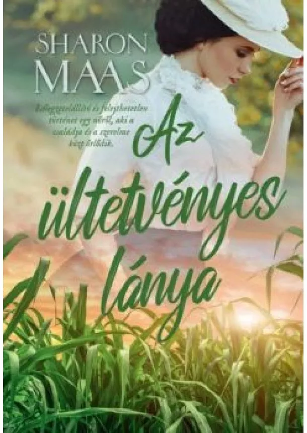 Sharon Maas - Az ültetvényes lánya