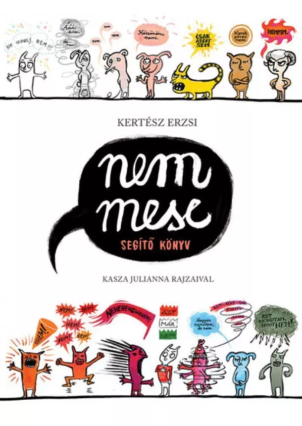 Kertész Erzsi - NEM mese (új kiadás)