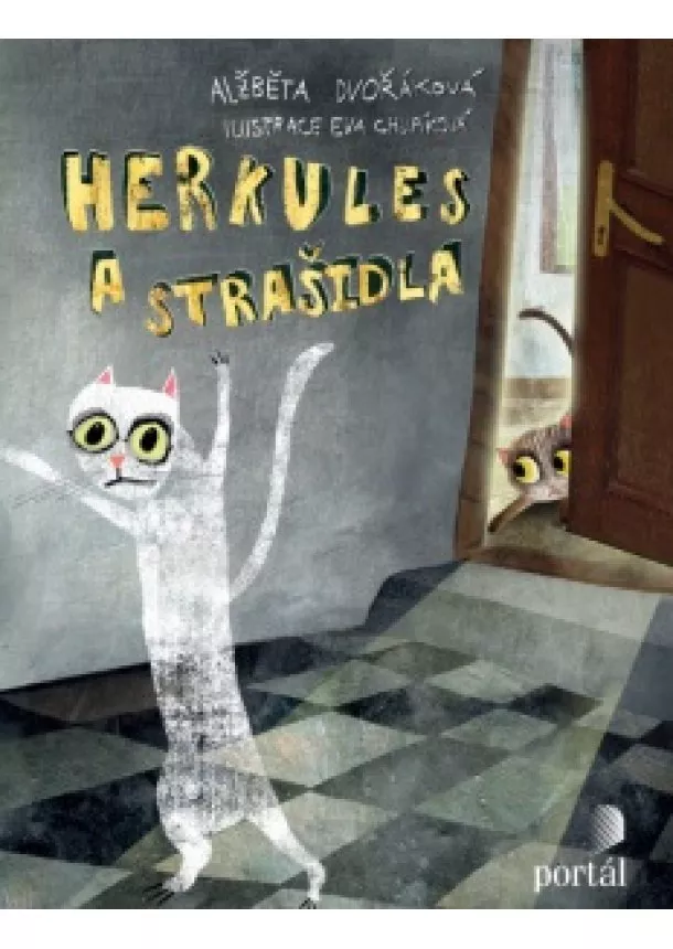 Alžběta Dvořáková - Herkules a strašidla