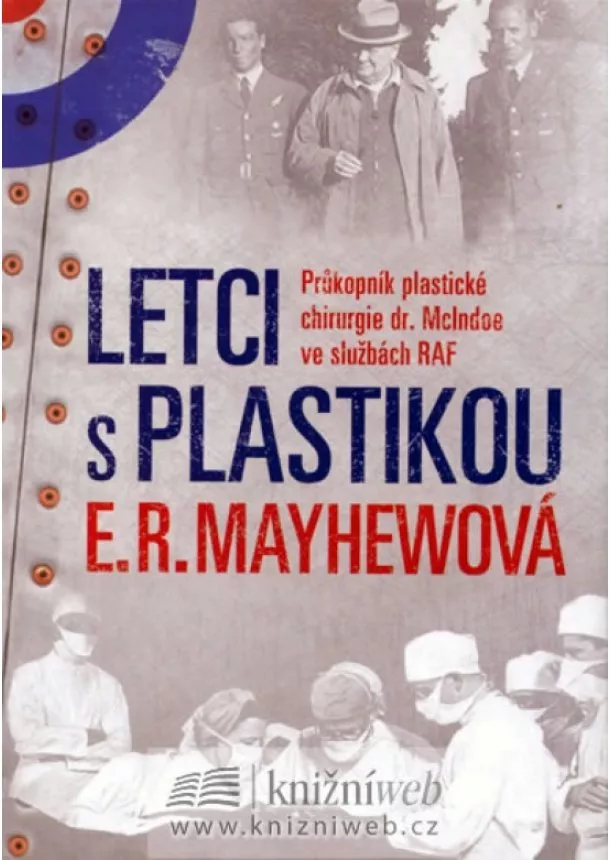 E. R. Mayhewová - Letci s plastikou