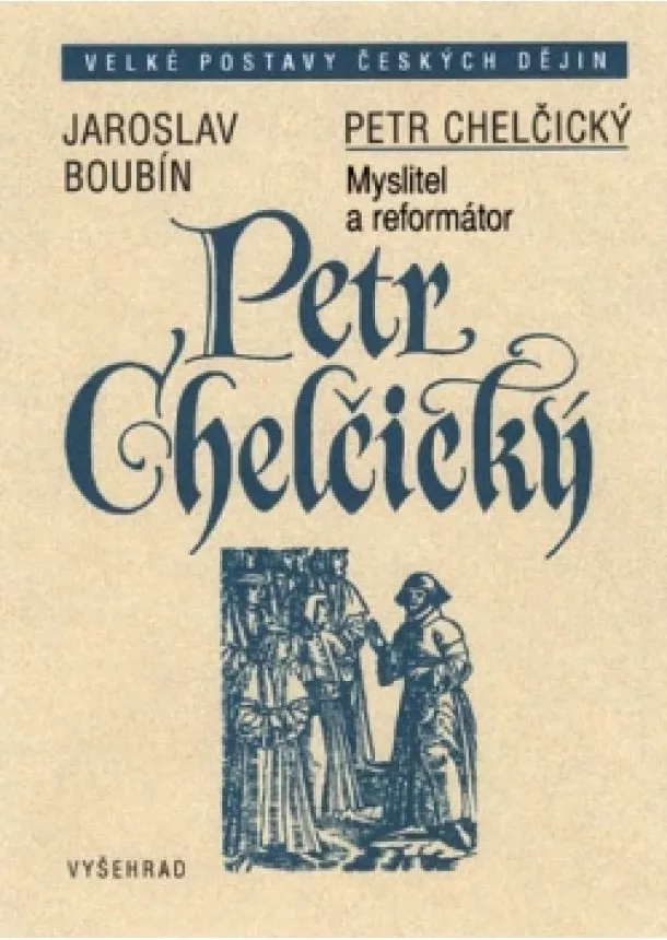 Jaroslav Boubín - Petr Chelčický