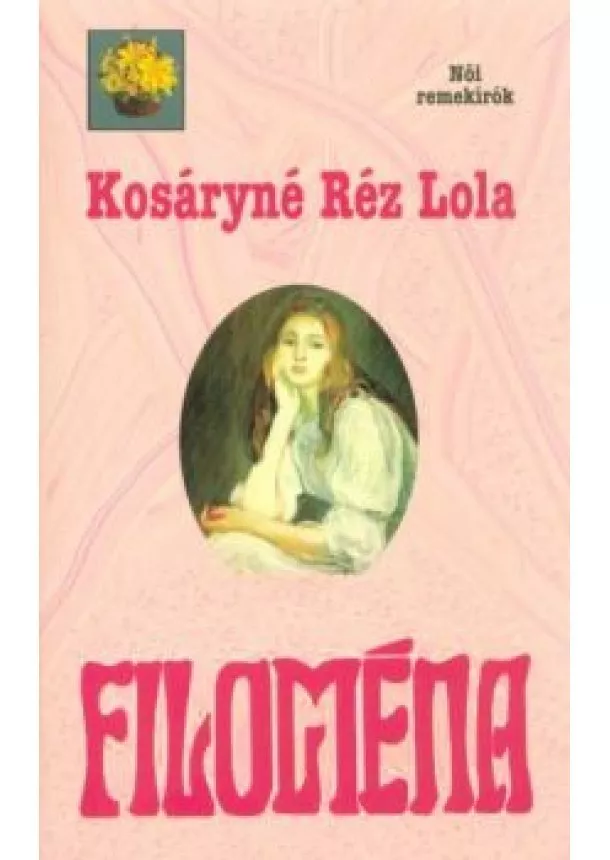 Kosáryné Réz Lola - Filoména