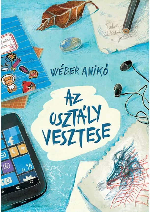 Wéber Anikó - Az osztály vesztese (új kiadás)