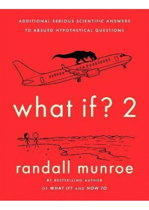 Randall Munroe - What If? 2