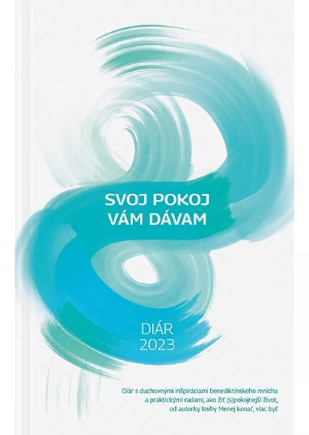 Ján Dolný OSB, Stanislava Horváthová (Gajdošová) - Diár 2023: Svoj pokoj vám dávam