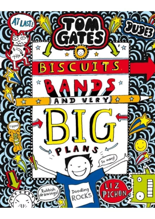 Liz Pichon - Tom Gates 14: Biscuits, Bands and Very Big Plans
