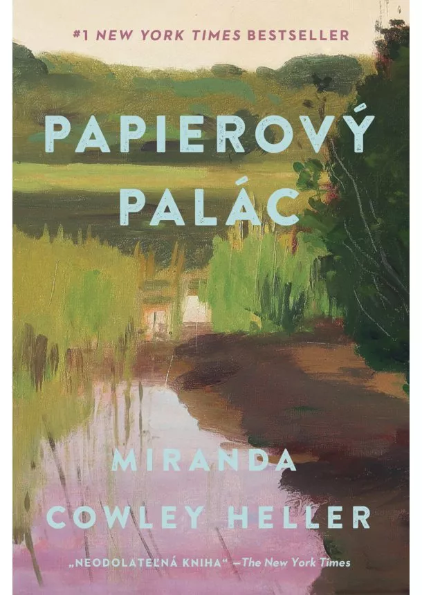 Miranda Cowley Heller - Papierový palác