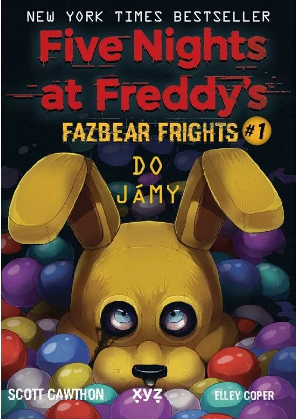 Scott Cawthon - Five Nights at Freddy's: Do jámy