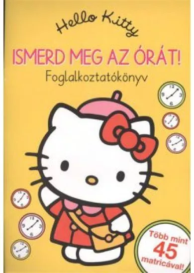 ISMERD MEG AZ ÓRÁT!