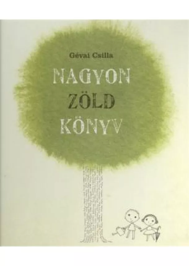 GÉVAI CSILLA - NAGYON ZÖLD KÖNYV