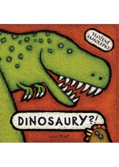 DINOSAURY?!  (vložené samolepky)