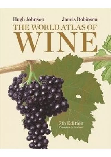 The World Atlas of Wine, 7th Edition