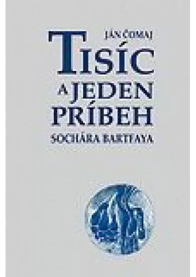 Tisíc a jeden príbeh sochára Bartfaya