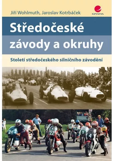 Středočeské závody a okruhy - Století středočeského silničního závodění