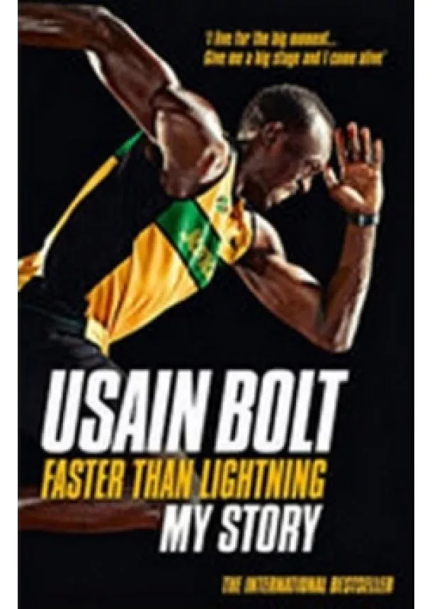 Usain Bolt - Faster than Lightning: My Autobiography