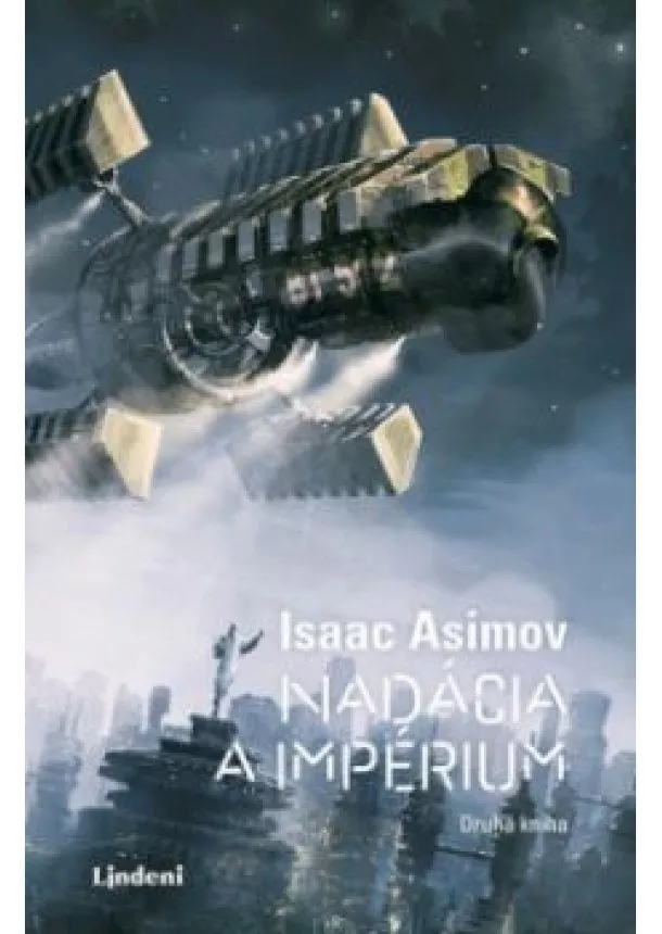 Isaac Asimov - Nadácia a impérium