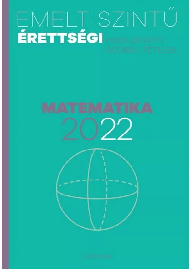 Dr. Siposs András - Emelt szintű érettségi 2022 - Matematika