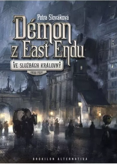 Démon z East Endu - Cyklus Ve službách královny, část první