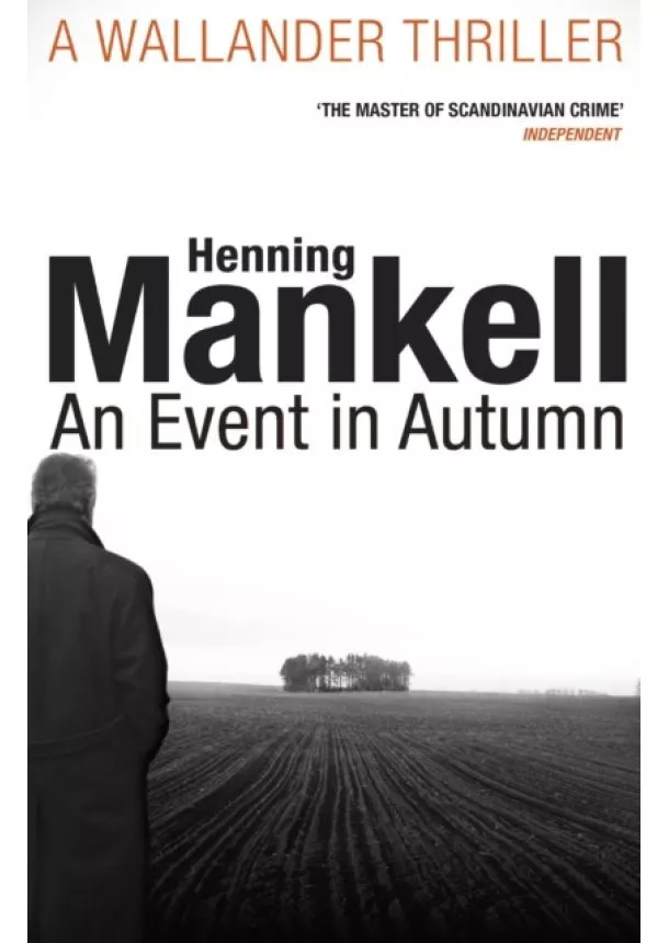 Henning Mankell - An Event in Autumn