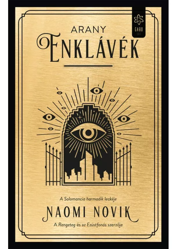 Naomi Novik - Arany enklávék - Solomancia III.