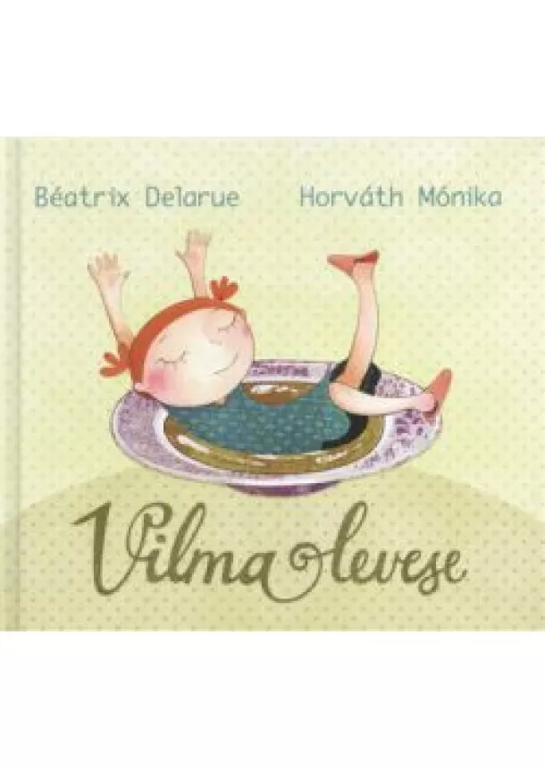 Béatrix Delarue - Vilma levese