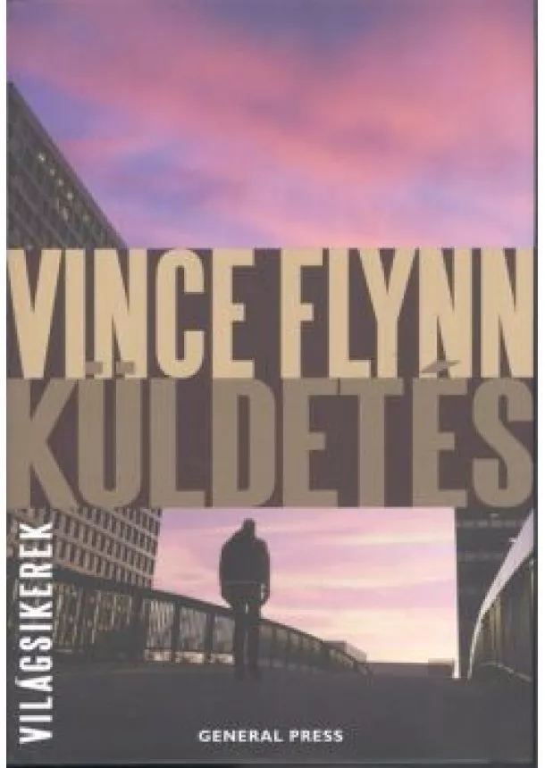 Vince Flynn - Küldetés /Világsikerek