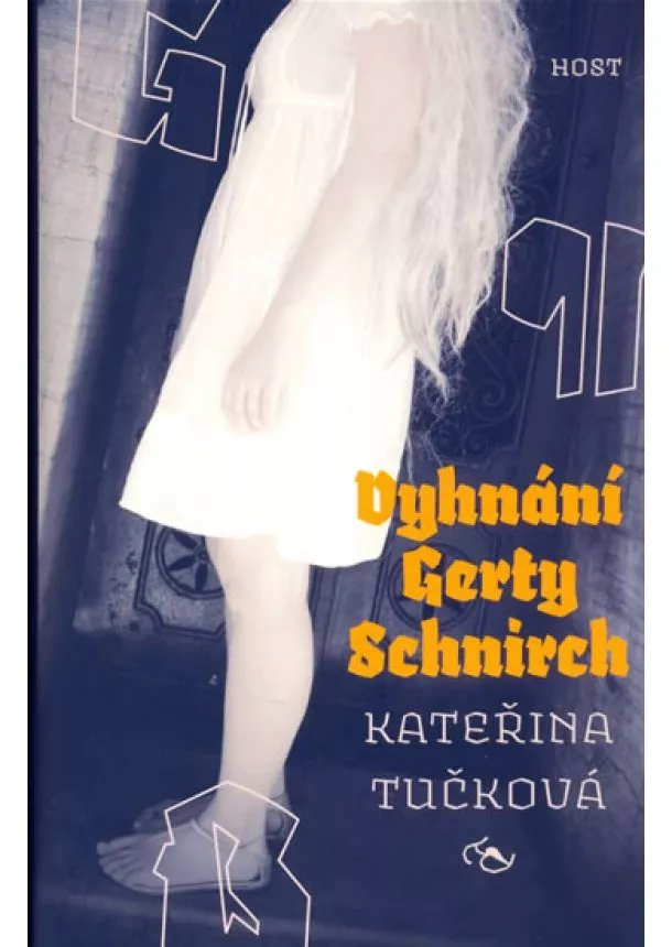 Kateřina Tučková - Vyhnání Gerty Schnirch