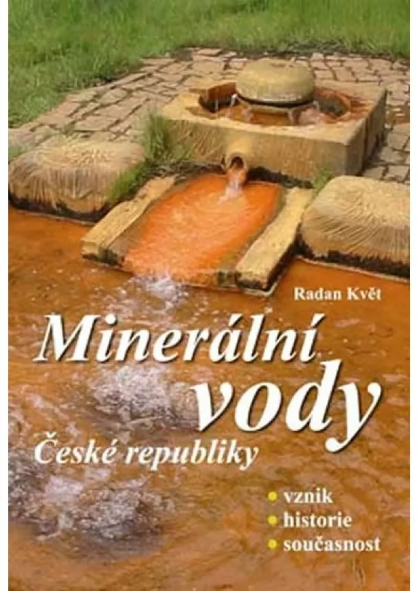 Květ Radan - Minerální vody České republiky