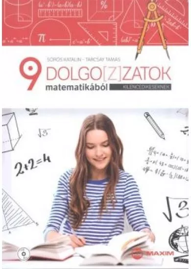 Dolgo(z)zatok matematikából kilencedikeseknek /Részletes megoldások a cd-mellékleten