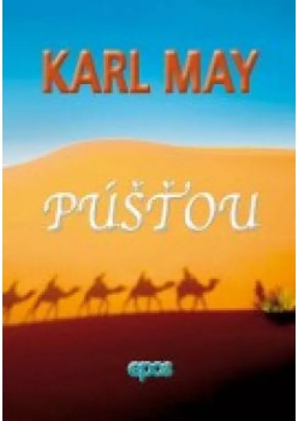 Karl May - Púšťou