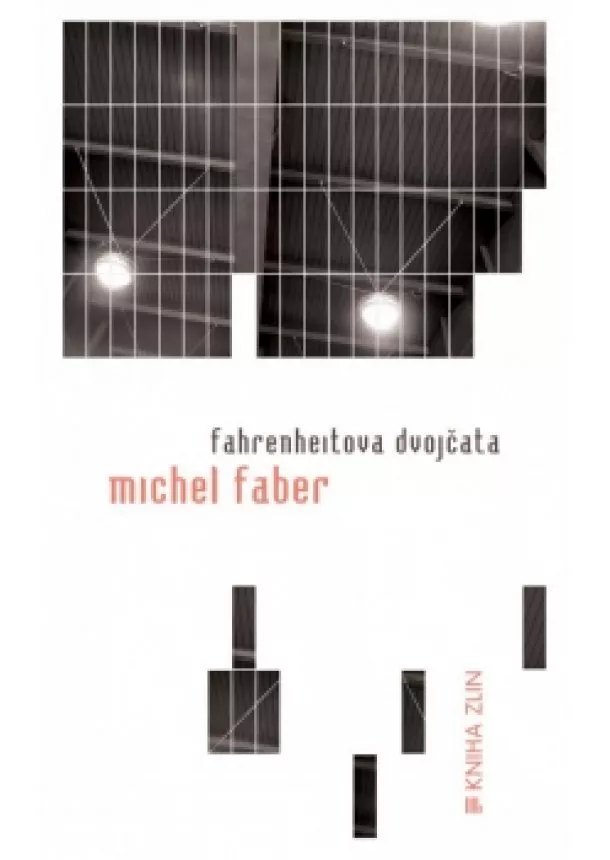 Michel Faber - Fahrenheitova dvojčata