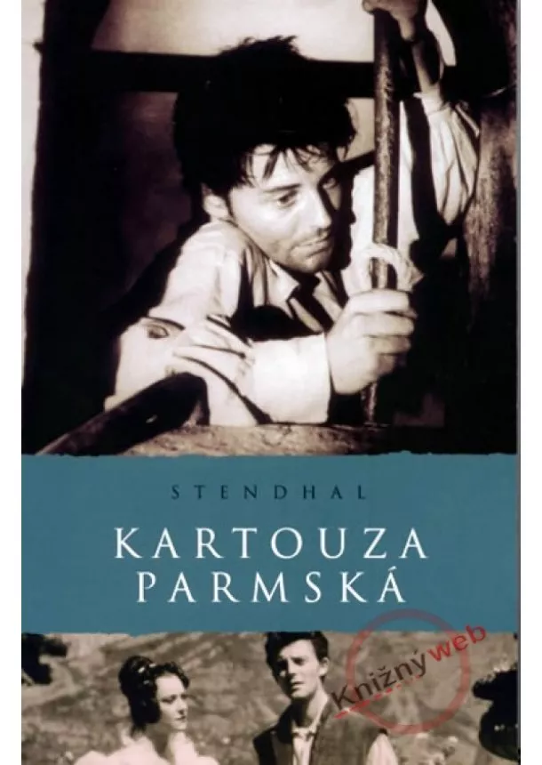 Stendhal - Kartouza parmská