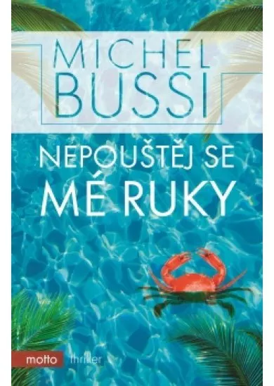 Nepouštěj se mé ruky