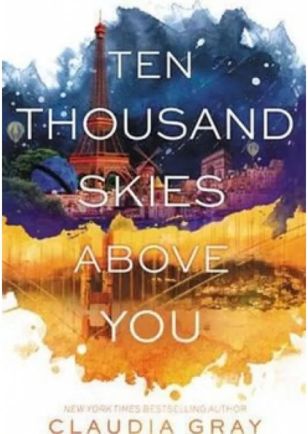 Claudia Gray - Ten Thousand Skies Above You