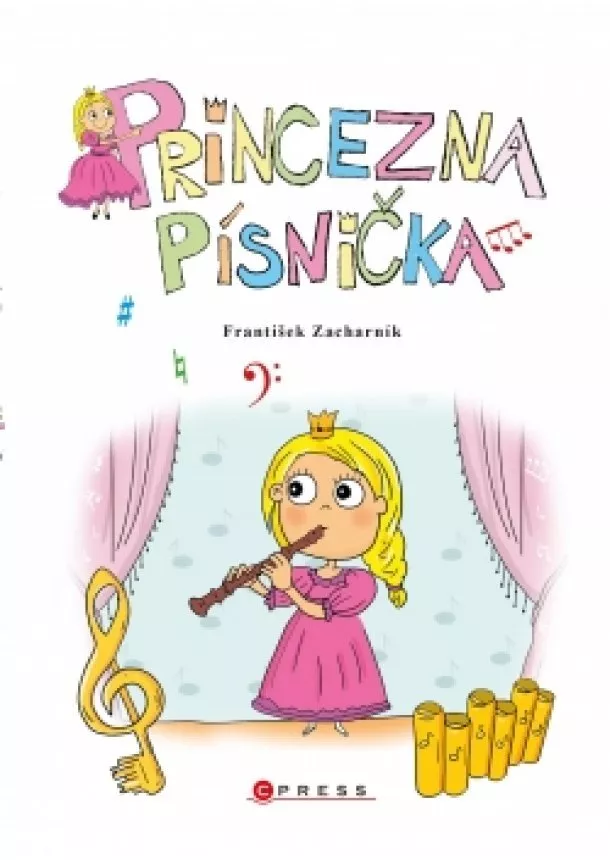 František Zacharník - Princezna Písnička