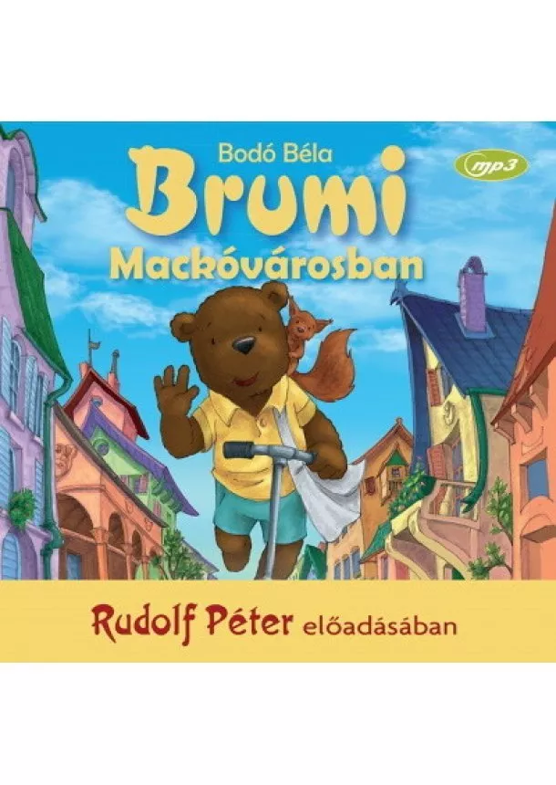 Bodó Béla - Brumi Mackóvárosban - Hangoskönyv