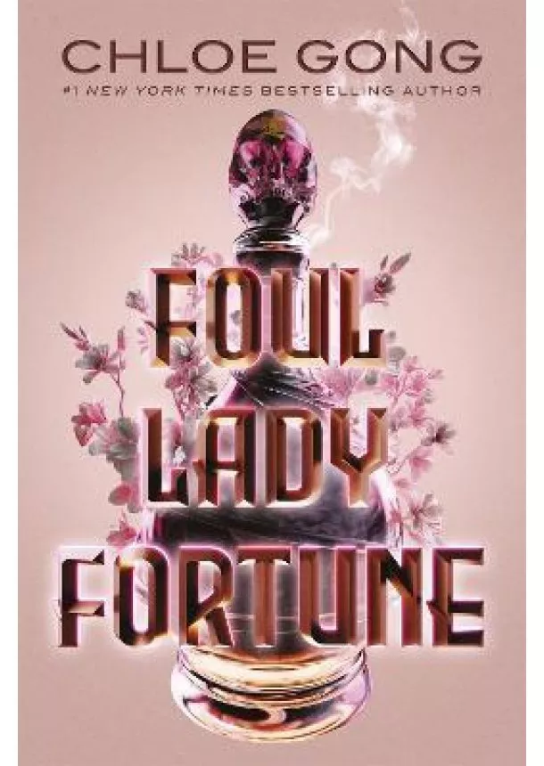 Chloe Gong - Foul Lady Fortune