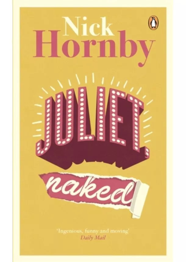 Nick Hornby - Juliet, Naked