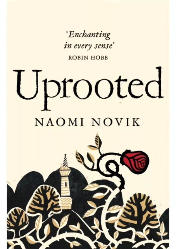 Naomi Novik - Uprooted