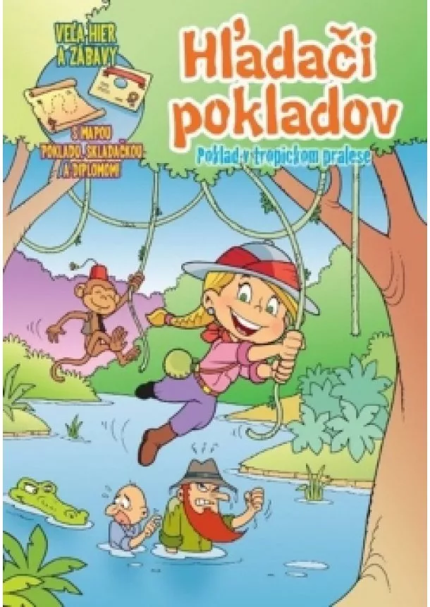 Gustavo Berardo - Hľadači pokladov - Poklad v tropickom pralese