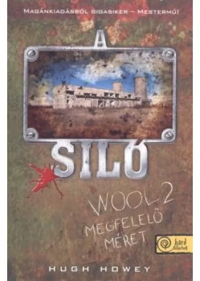 A siló - Wool 2. /Megfelelő méret (puha)